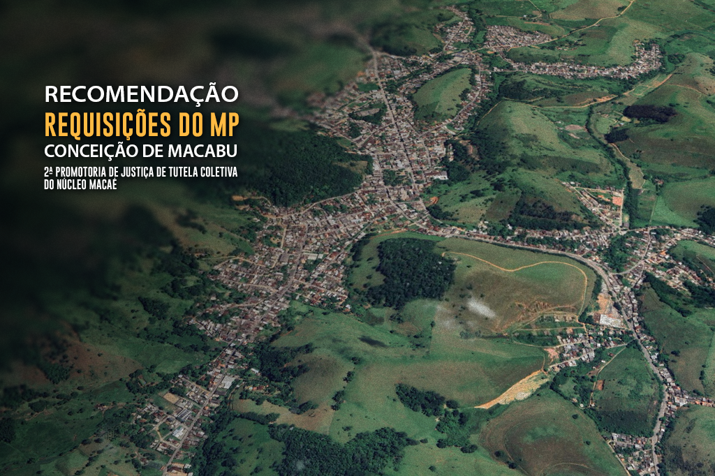 MPRJ solicita que Município de Conceição de Macabu adote medidas para cumprir prazos de resposta a requisições